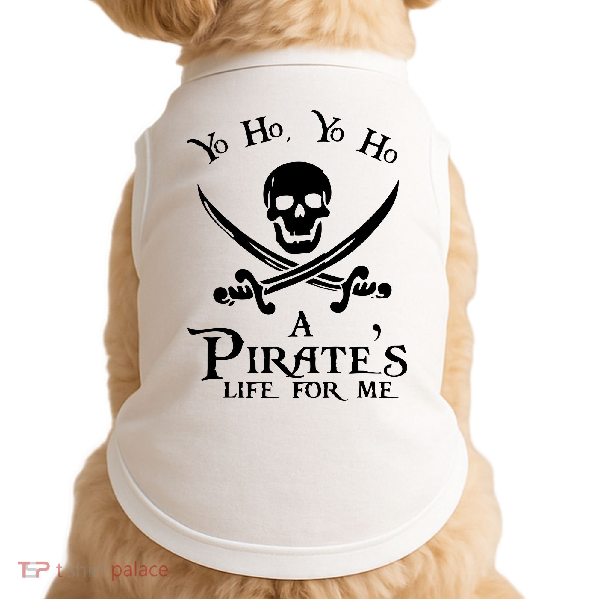 Yo Ho A PirateS Life For Me Pirate Cruise Doggie Tank