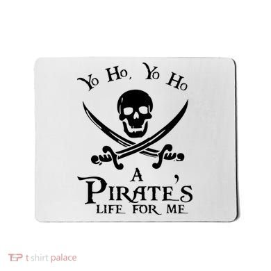 Yo Ho A PirateS Life For Me Pirate Cruise Mousepad
