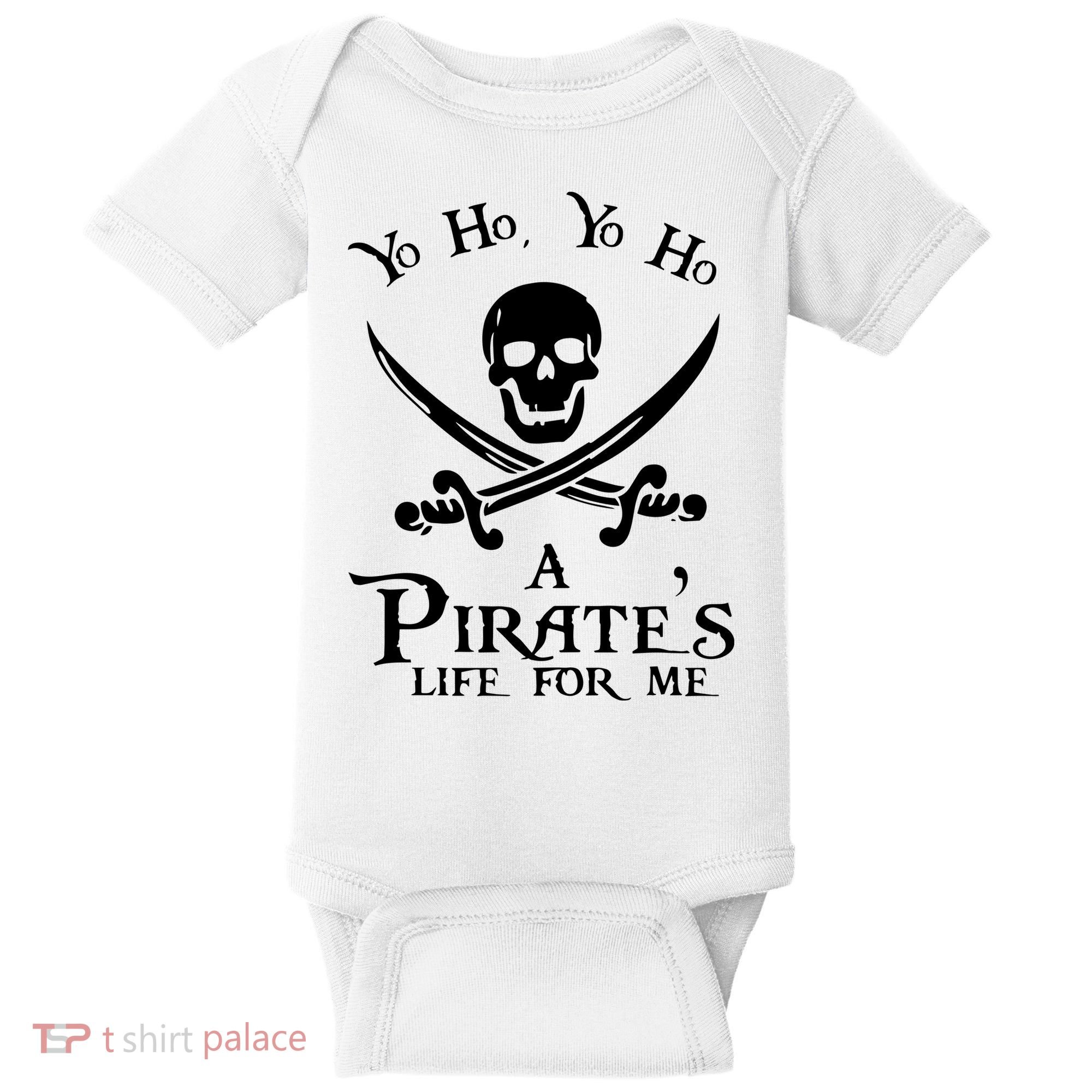 Yo Ho A PirateS Life For Me Pirate Cruise Baby Bodysuit