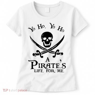 Yo Ho A PirateS Life For Me Pirate Cruise Women's T-Shirt