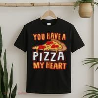 You Have A Piece Of My Heart Funny Pizza Lover Foodie T-Shirt thumb 2
