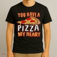 You Have A Piece Of My Heart Funny Pizza Lover Foodie T-Shirt thumb 3