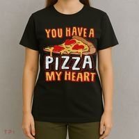 You Have A Piece Of My Heart Funny Pizza Lover Foodie T-Shirt thumb 4