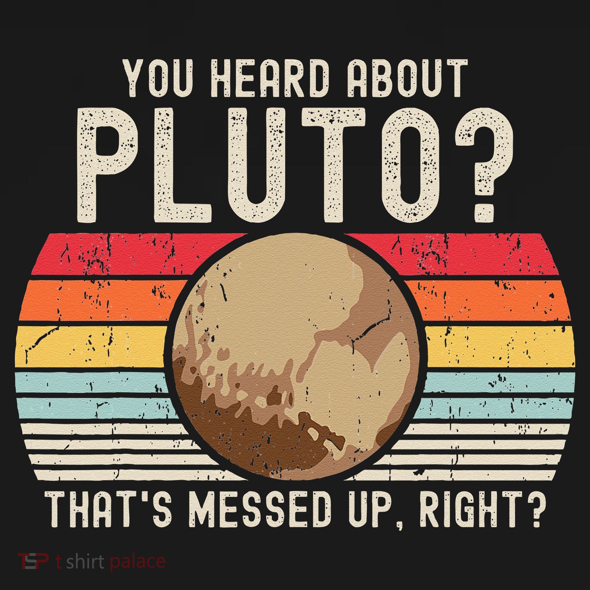 You Heard About Pluto Thats Messed Up Right Never Forget Drawstring Bag