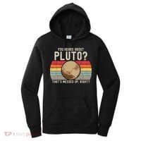 You Heard About Pluto Thats Messed Up Right Never Forget Women's Hoodie thumb 0
