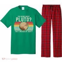 You Heard About Pluto Thats Messed Up Right Never Forget Pajama Set thumb 0