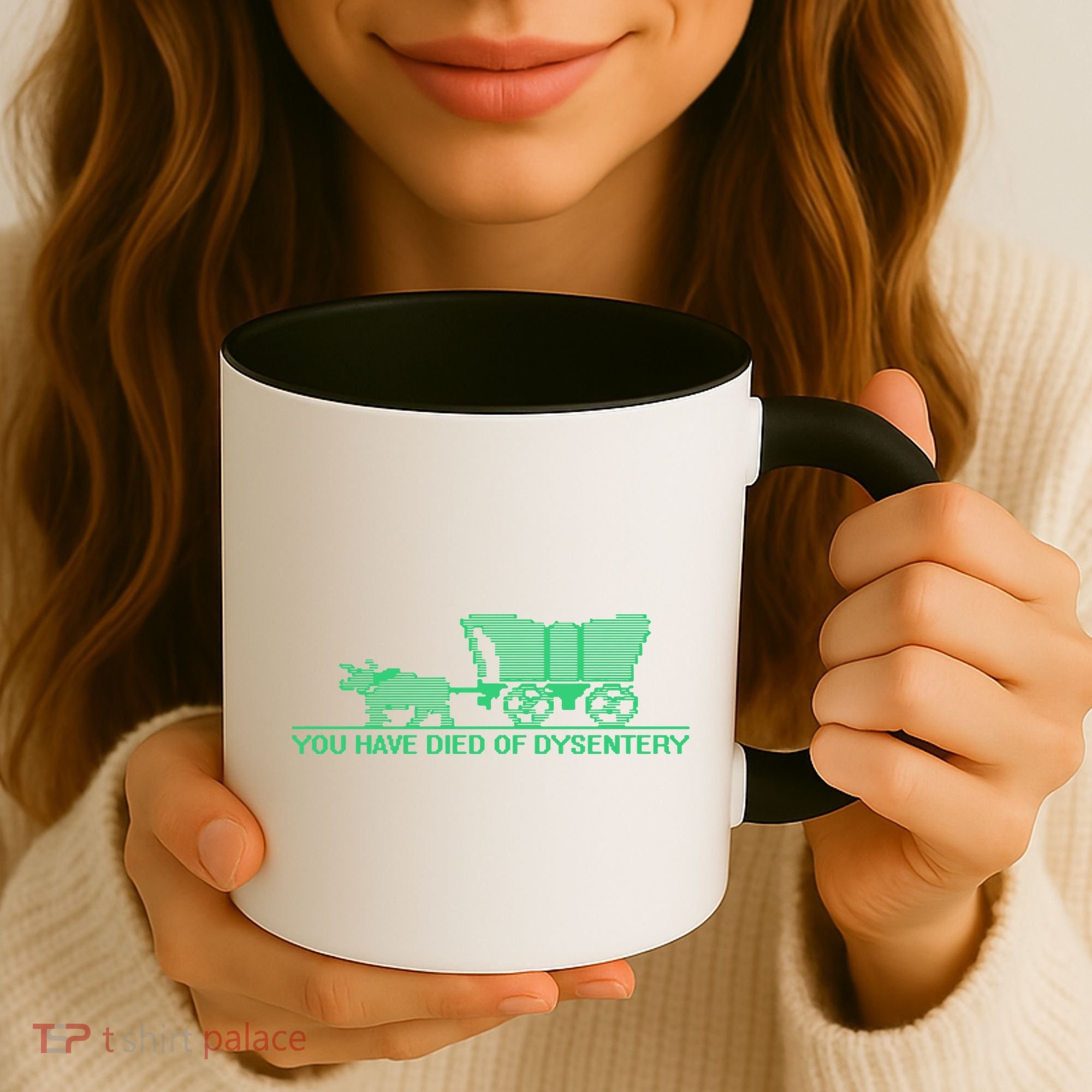 You Have Died Of Dysentery Coffee Mug