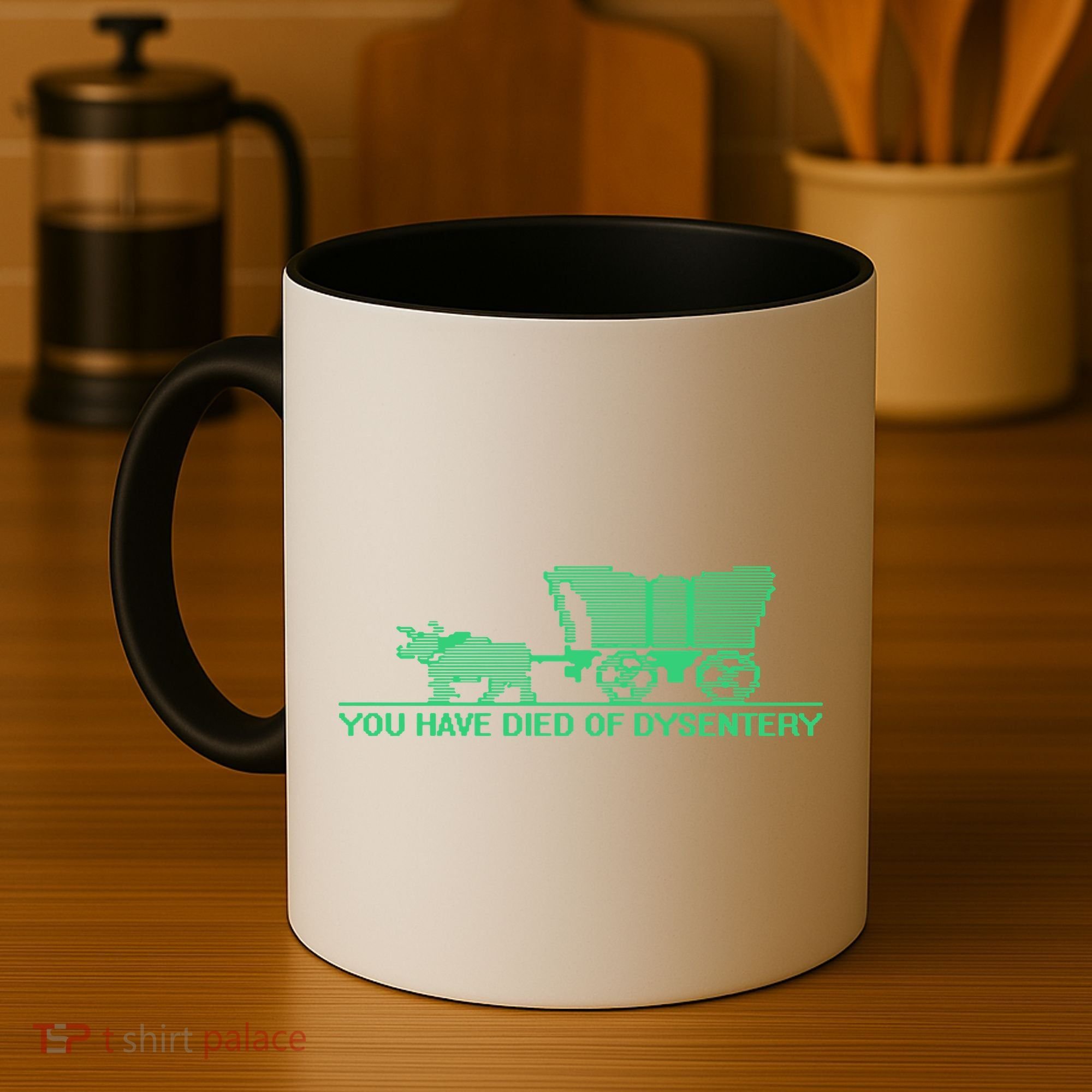 You Have Died Of Dysentery Coffee Mug