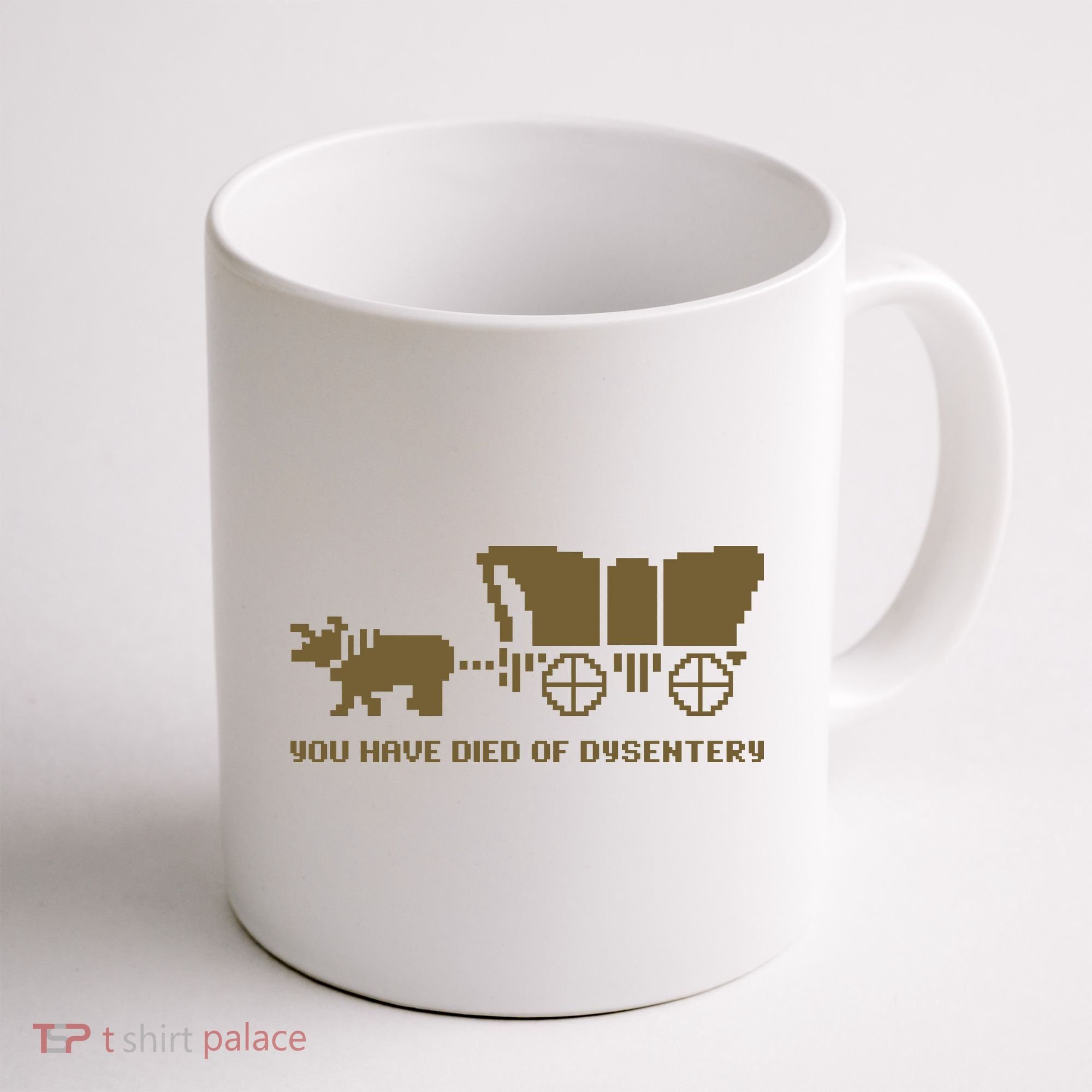 You Have Died Of Dysentery Oregon Trail Coffee Mug