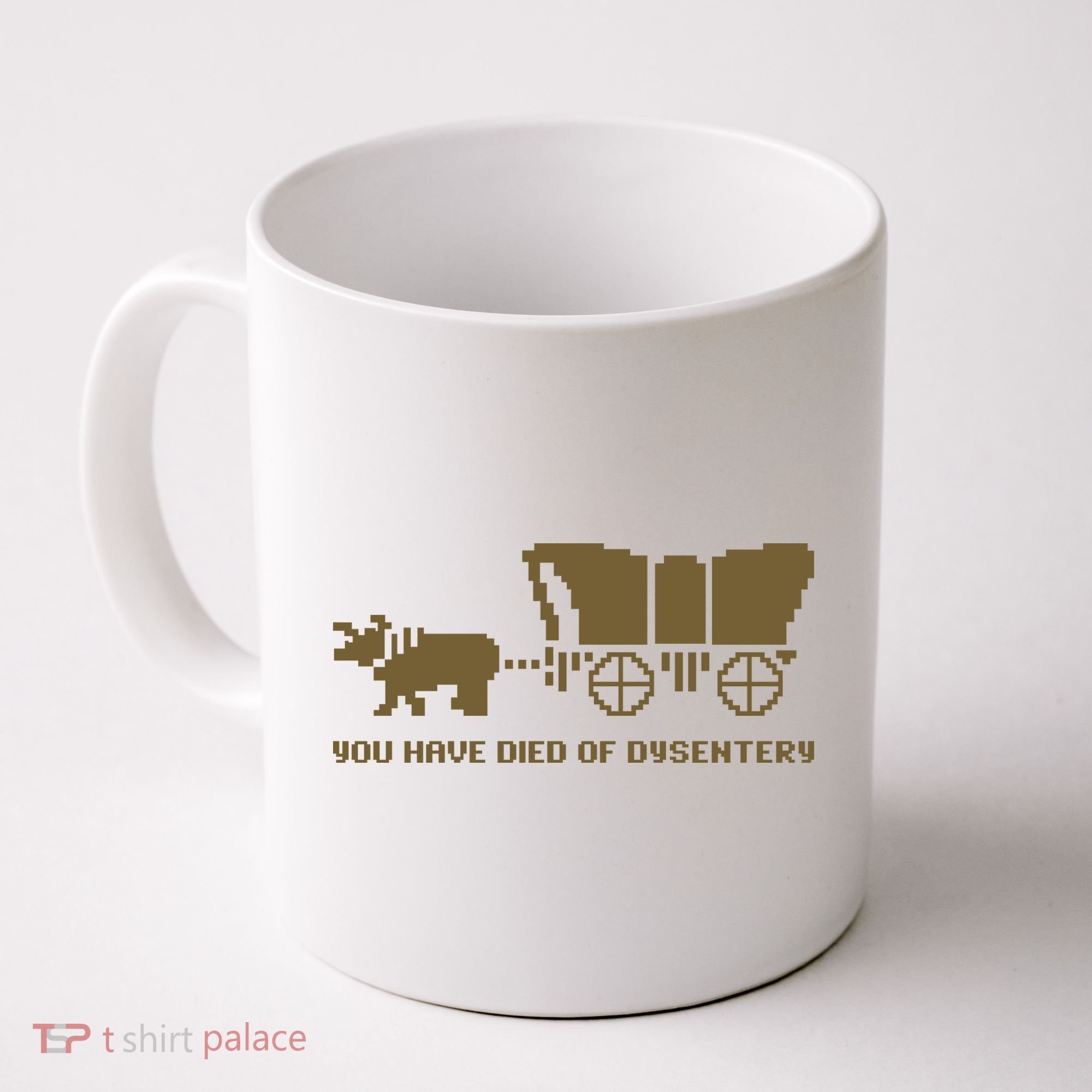 You Have Died Of Dysentery Oregon Trail Coffee Mug