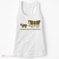 You Have Died Of Dysentery Oregon Trail Women's Tank Top thumb 0