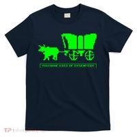 You Have Died Of Dysentery T-Shirt thumb 0