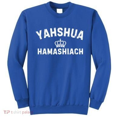 Yeshua Hamashiach Hebrew Messiah Jesus Funny Gift Sweatshirt