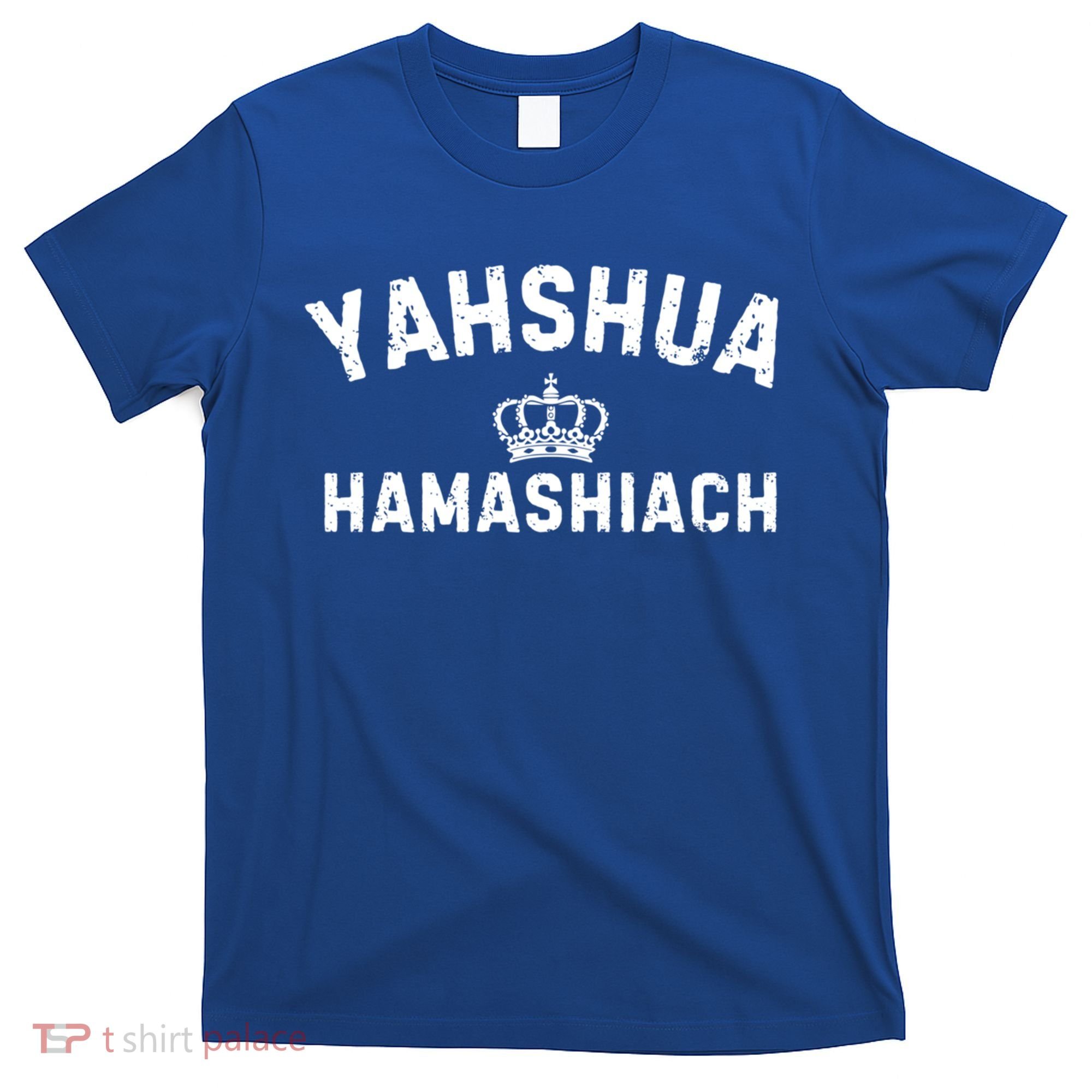 Yeshua Hamashiach Hebrew Messiah Jesus Funny Gift T-Shirt