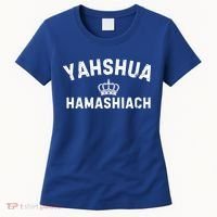 Yeshua Hamashiach Hebrew Messiah Jesus Funny Gift Women's T-Shirt thumb 0
