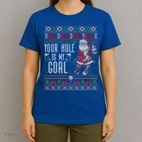 Your Hole Is My Goal Santa Playing Golf Ugly Christmas Gift T-Shirt thumb 4