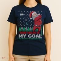 Your Hole Is My Goal Santa Claus Golf T-Shirt thumb 4