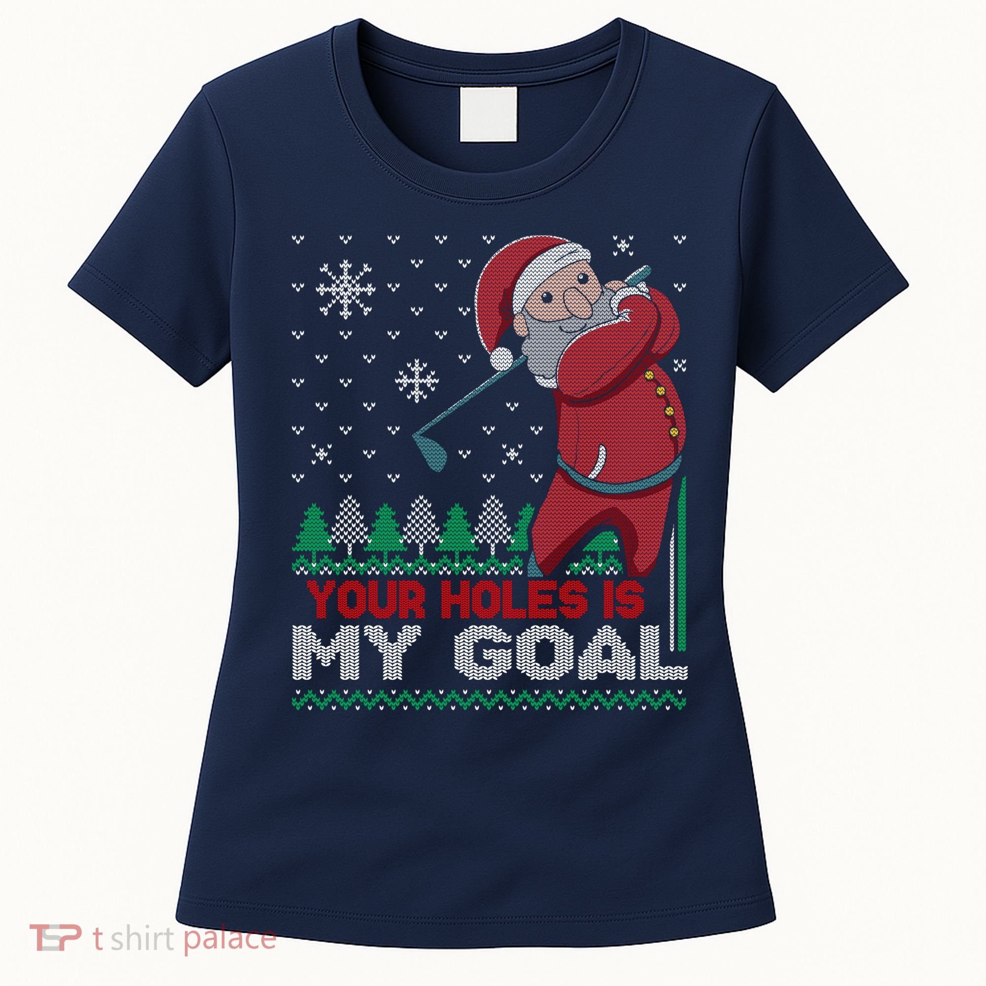 Your Hole Is My Goal Santa Claus Golf Women's T-Shirt