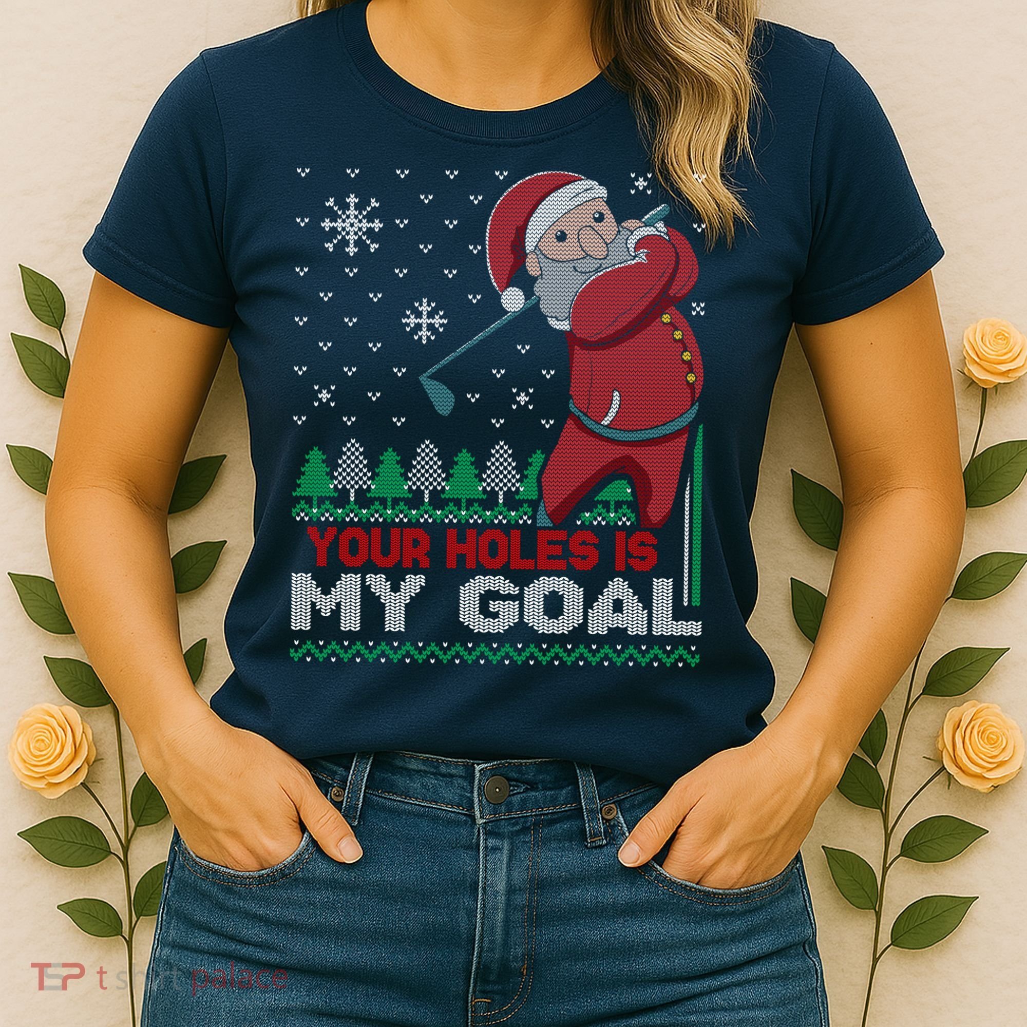 Your Hole Is My Goal Santa Claus Golf Women's T-Shirt