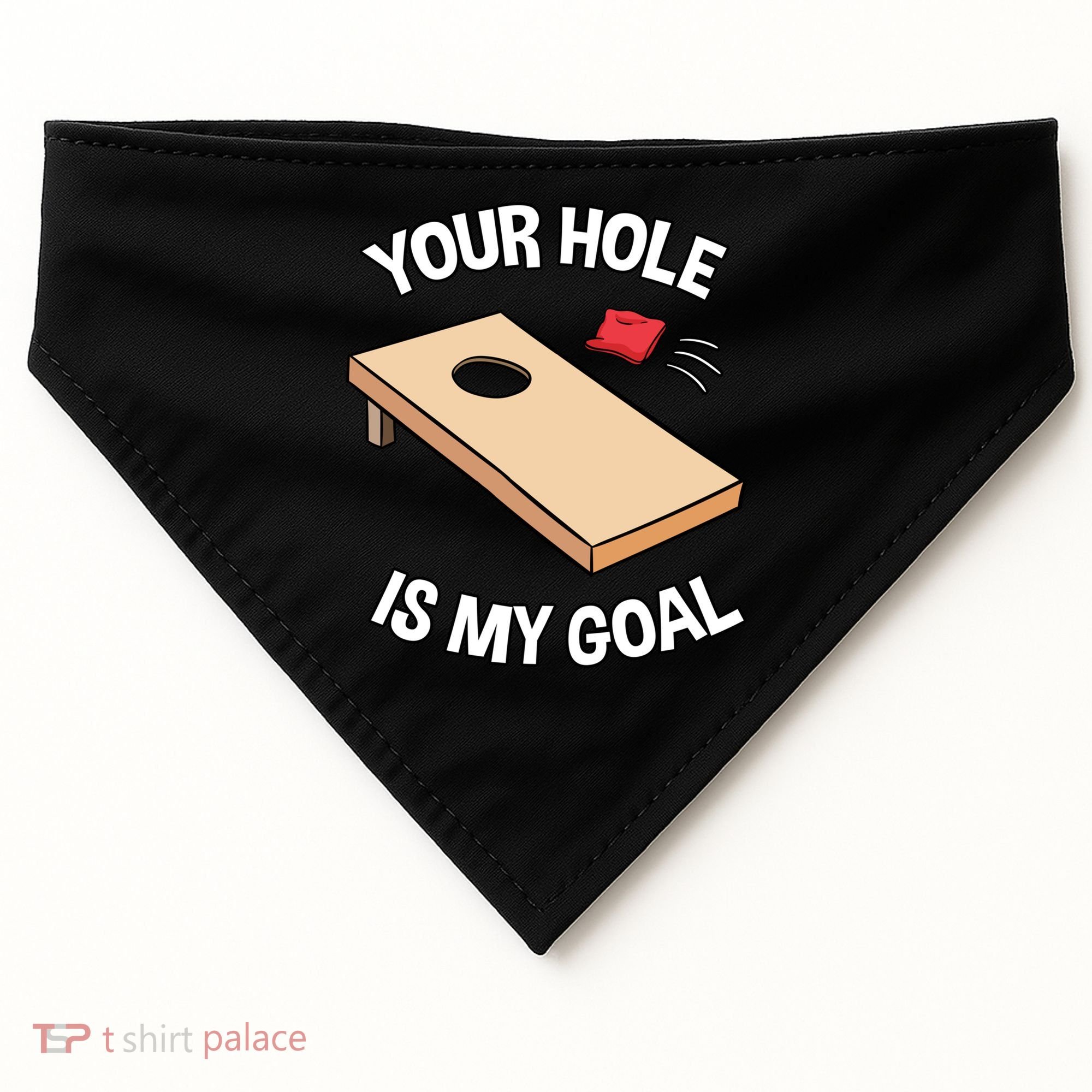 Your Hole Is My Goal Cornhole Team Bean Bag Lover Gift USA-Made Doggie Bandana