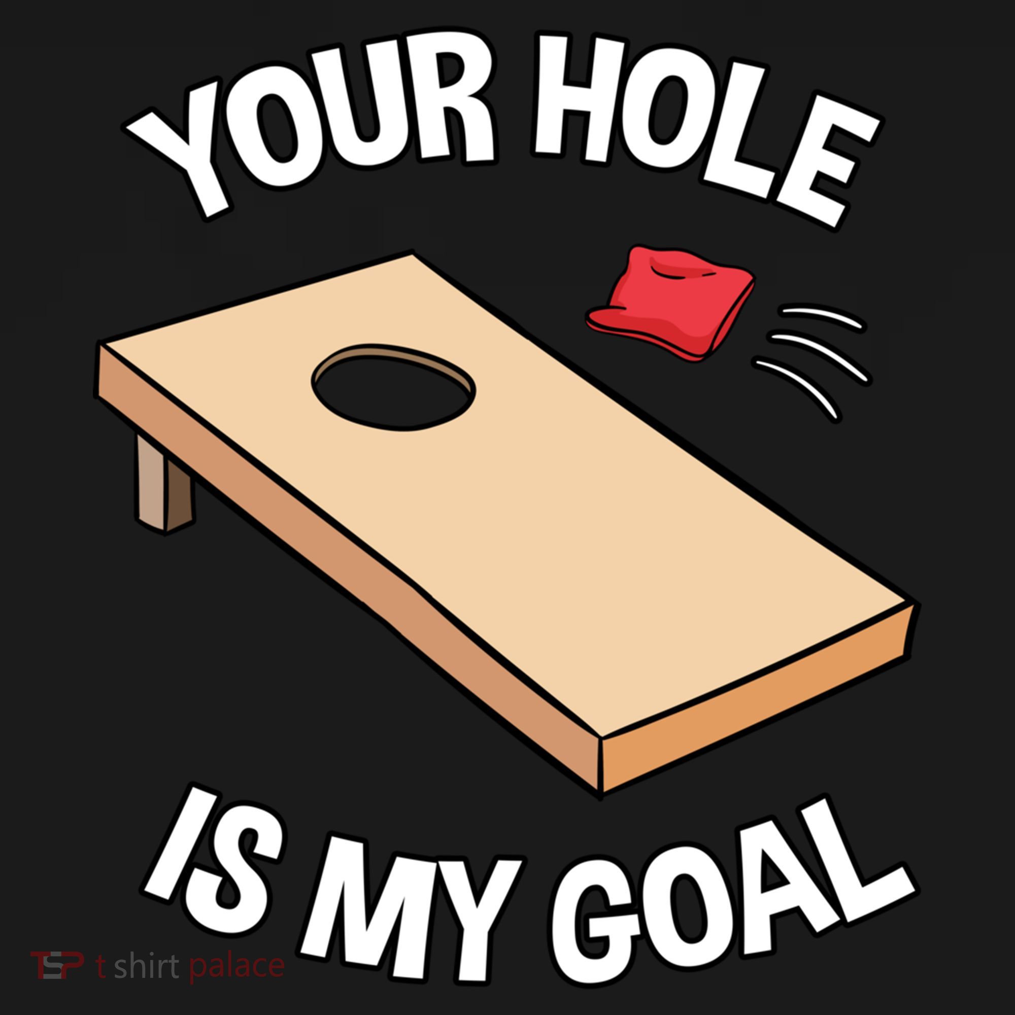 Your Hole Is My Goal Cornhole Team Bean Bag Lover Gift Women's Hoodie
