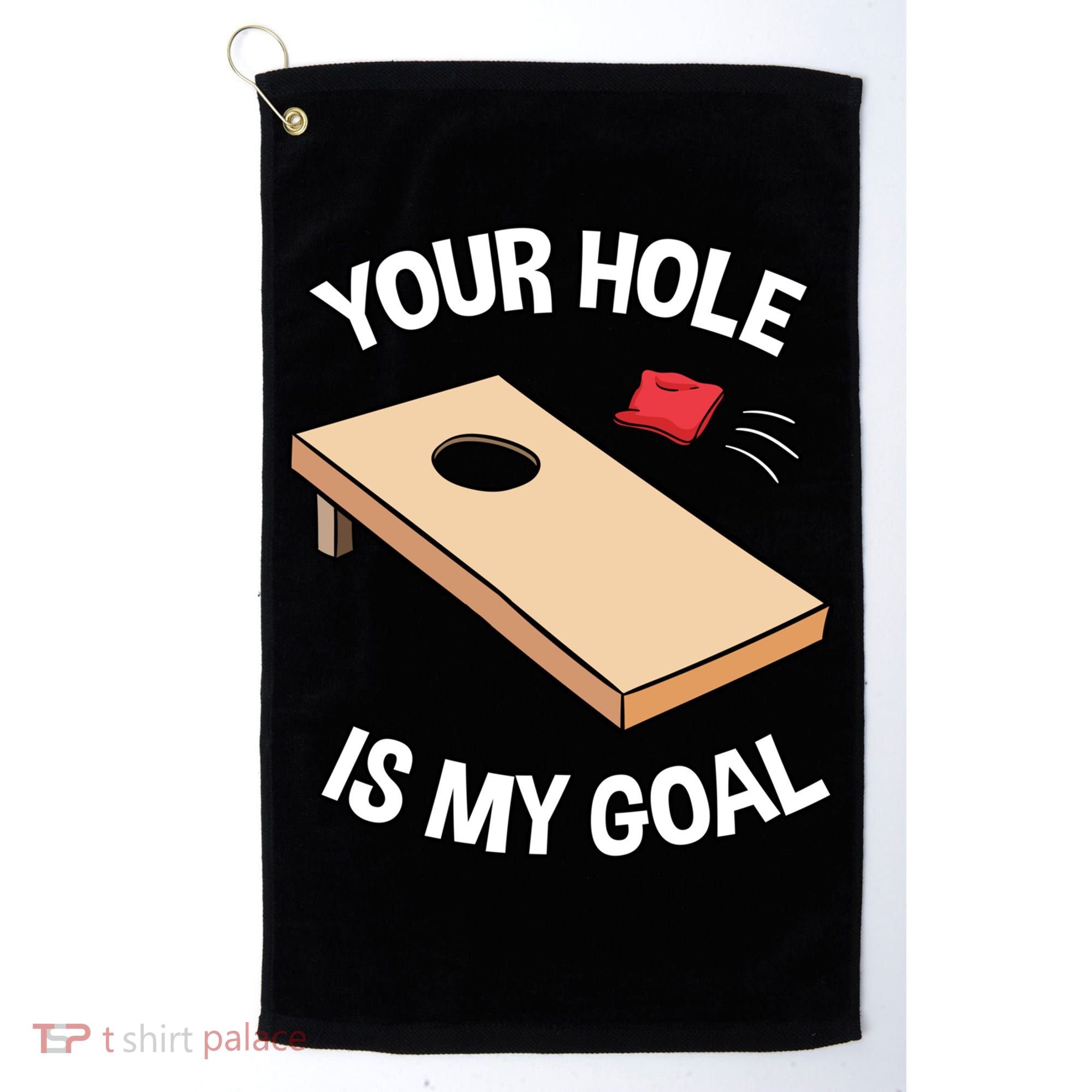 Your Hole Is My Goal Cornhole Team Bean Bag Lover Gift Golf Towel