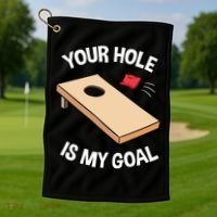 Your Hole Is My Goal Cornhole Team Bean Bag Lover Gift Golf Towel thumb 1