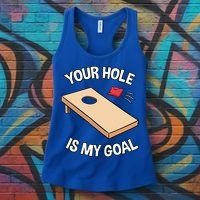 Your Hole Is My Goal Cornhole Team Bean Bag Lover Gift Women's Tank Top thumb 3