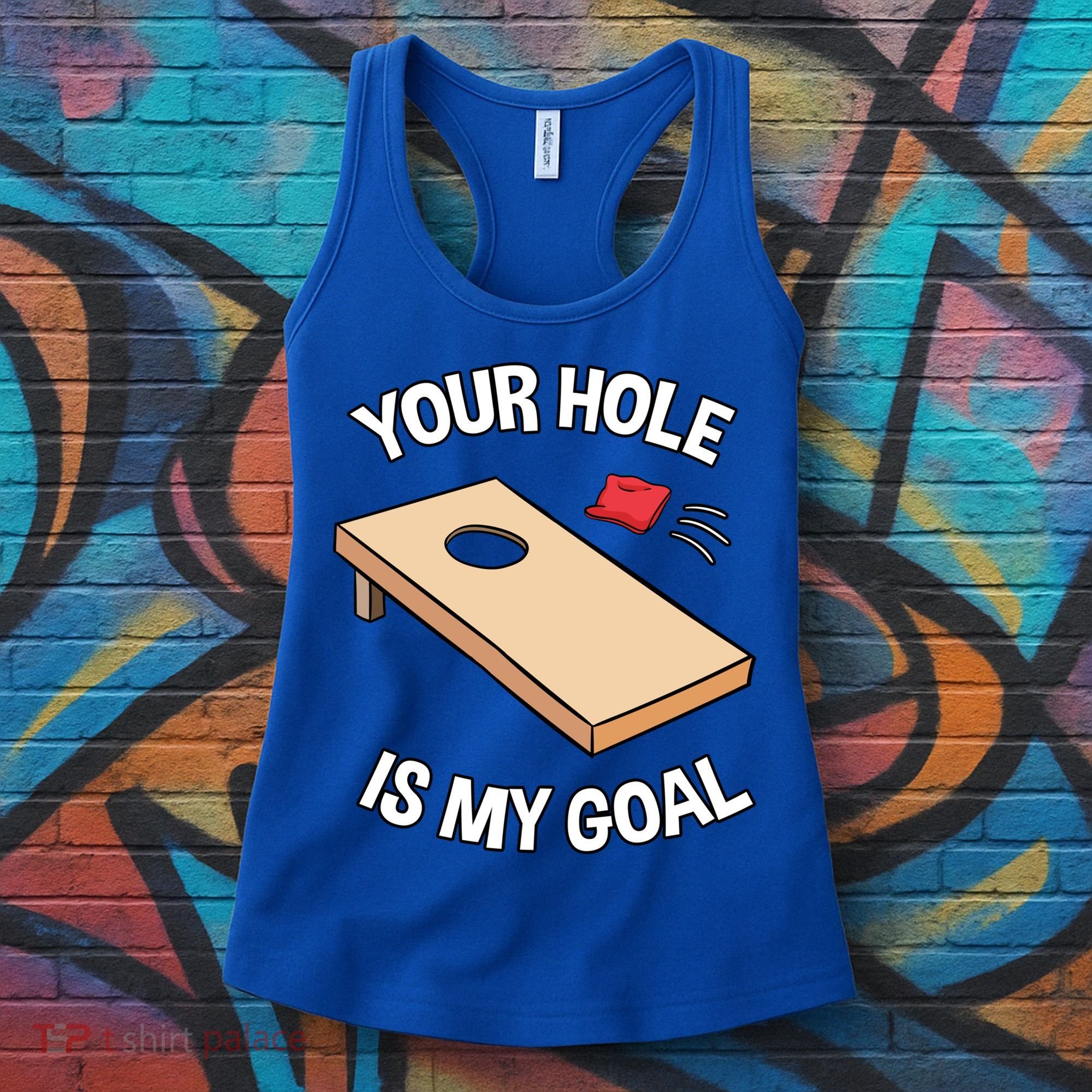 Your Hole Is My Goal Cornhole Team Bean Bag Lover Gift Women's Tank Top
