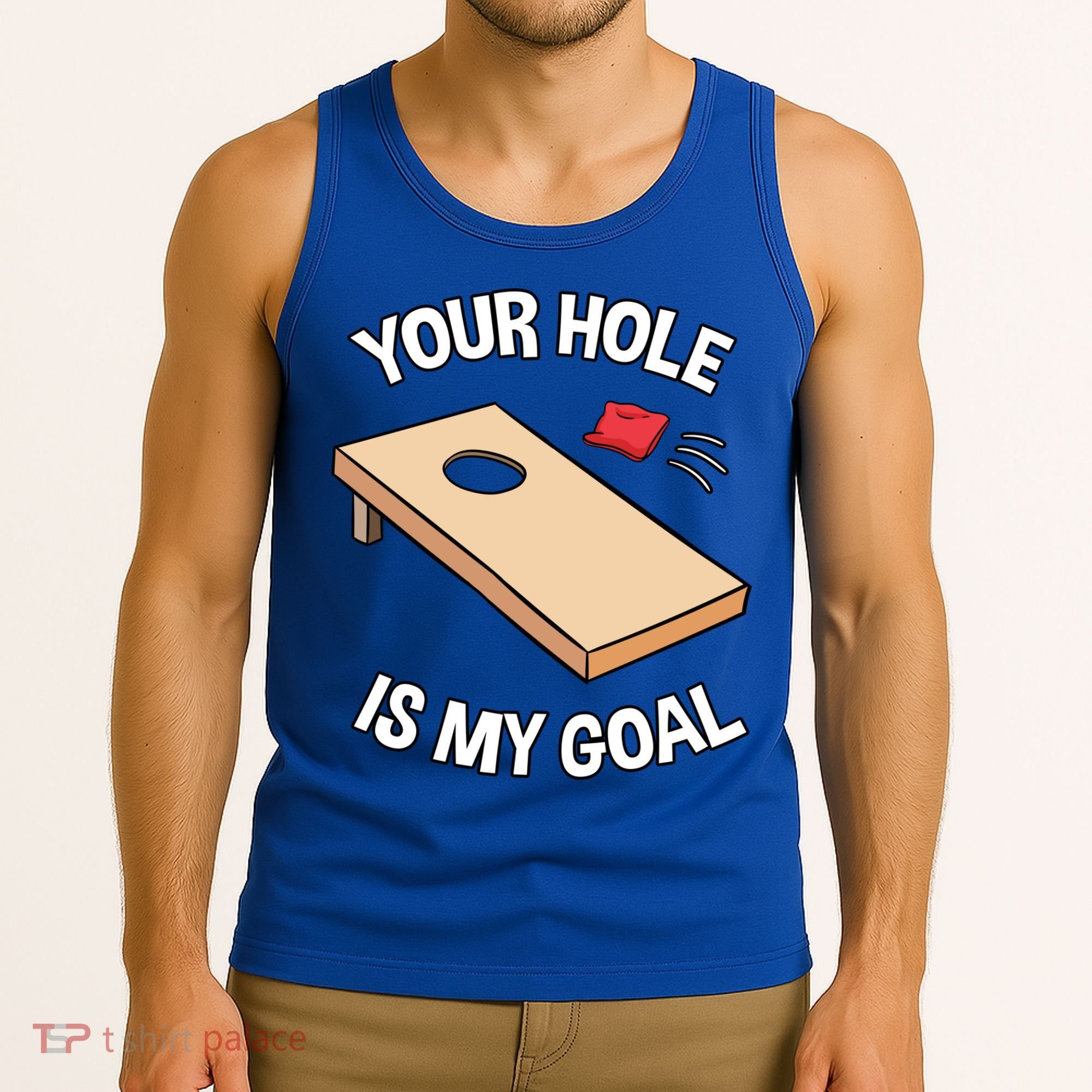 Your Hole Is My Goal Cornhole Team Bean Bag Lover Gift Tank Top