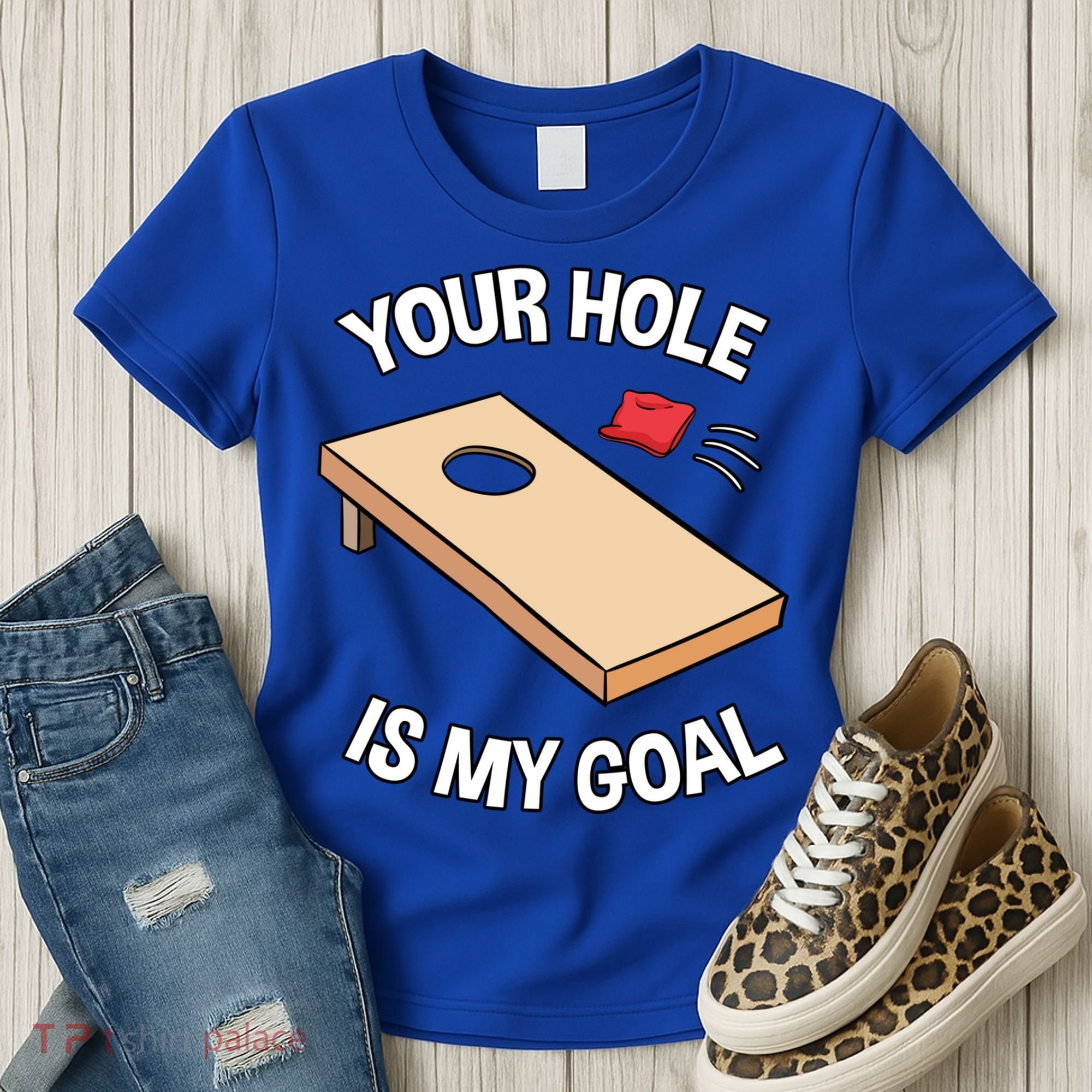 Your Hole Is My Goal Cornhole Team Bean Bag Lover Gift Women's T-Shirt