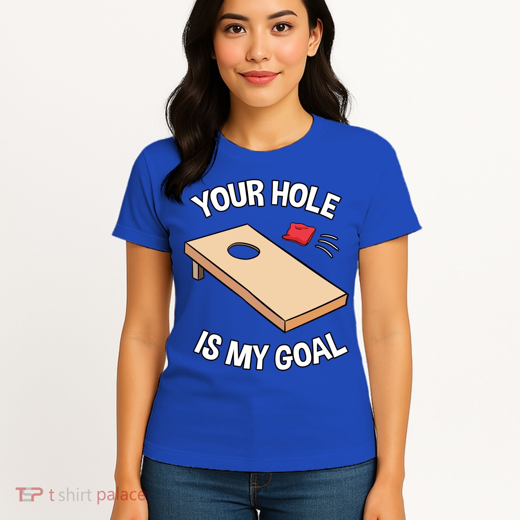 Your Hole Is My Goal Cornhole Team Bean Bag Lover Gift Women's T-Shirt