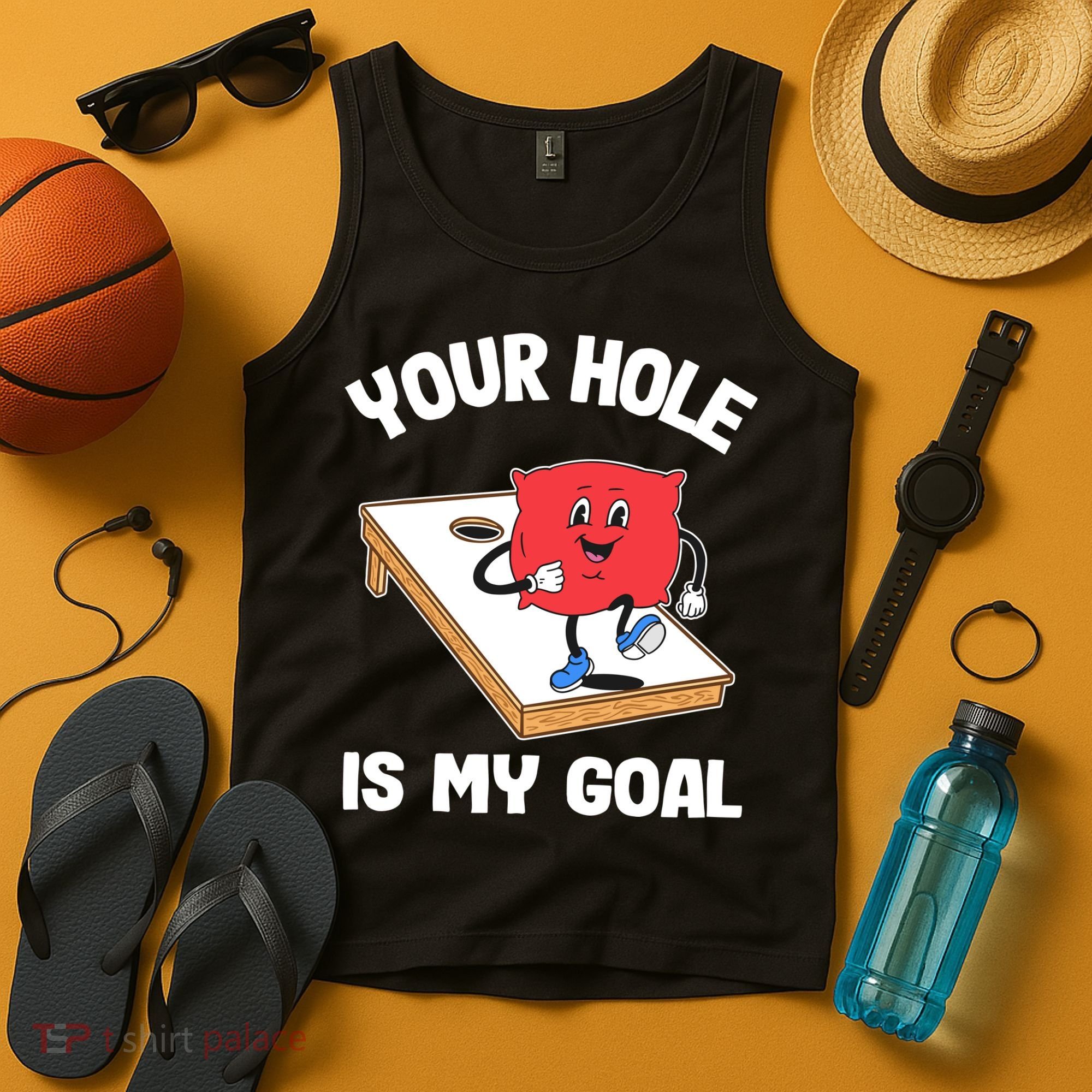 Your Hole Is My Goal Corn Hole Bean Bag Sarcastic Cornhole Tank Top