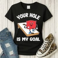 Your Hole Is My Goal Corn Hole Bean Bag Sarcastic Cornhole Women's T-Shirt thumb 3