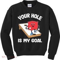 Your Hole Is My Goal Corn Hole Bean Bag Sarcastic Cornhole Kids Sweatshirt thumb 0