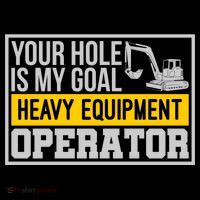 Your Hole Is My Goal Heavy Equipt Operator Excavator Gift Coffee Mug thumb 5