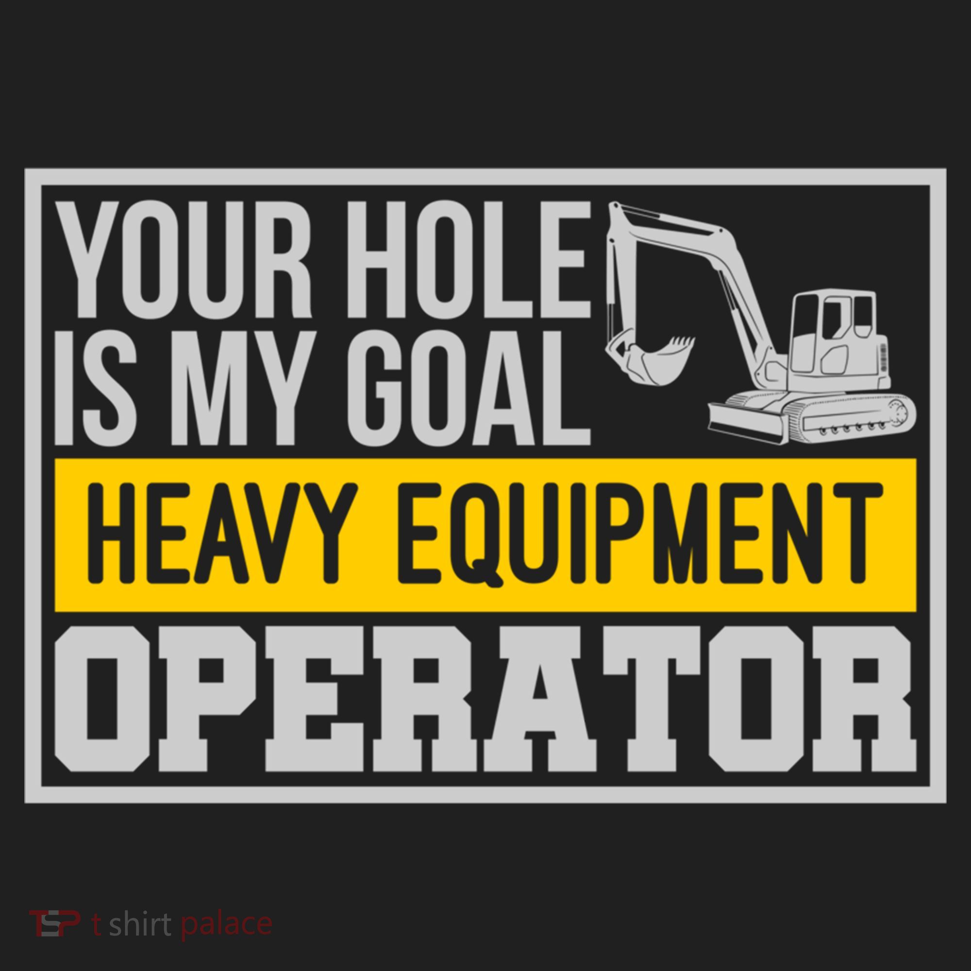 Your Hole Is My Goal Heavy Equipt Operator Excavator Gift Golf Towel