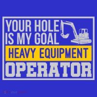 Your Hole Is My Goal Heavy Equipt Operator Excavator Gift Coaster thumb 2