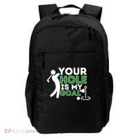 Your Hole Is My Goal Golf Player Golfing Humor Pun Backpack thumb 0
