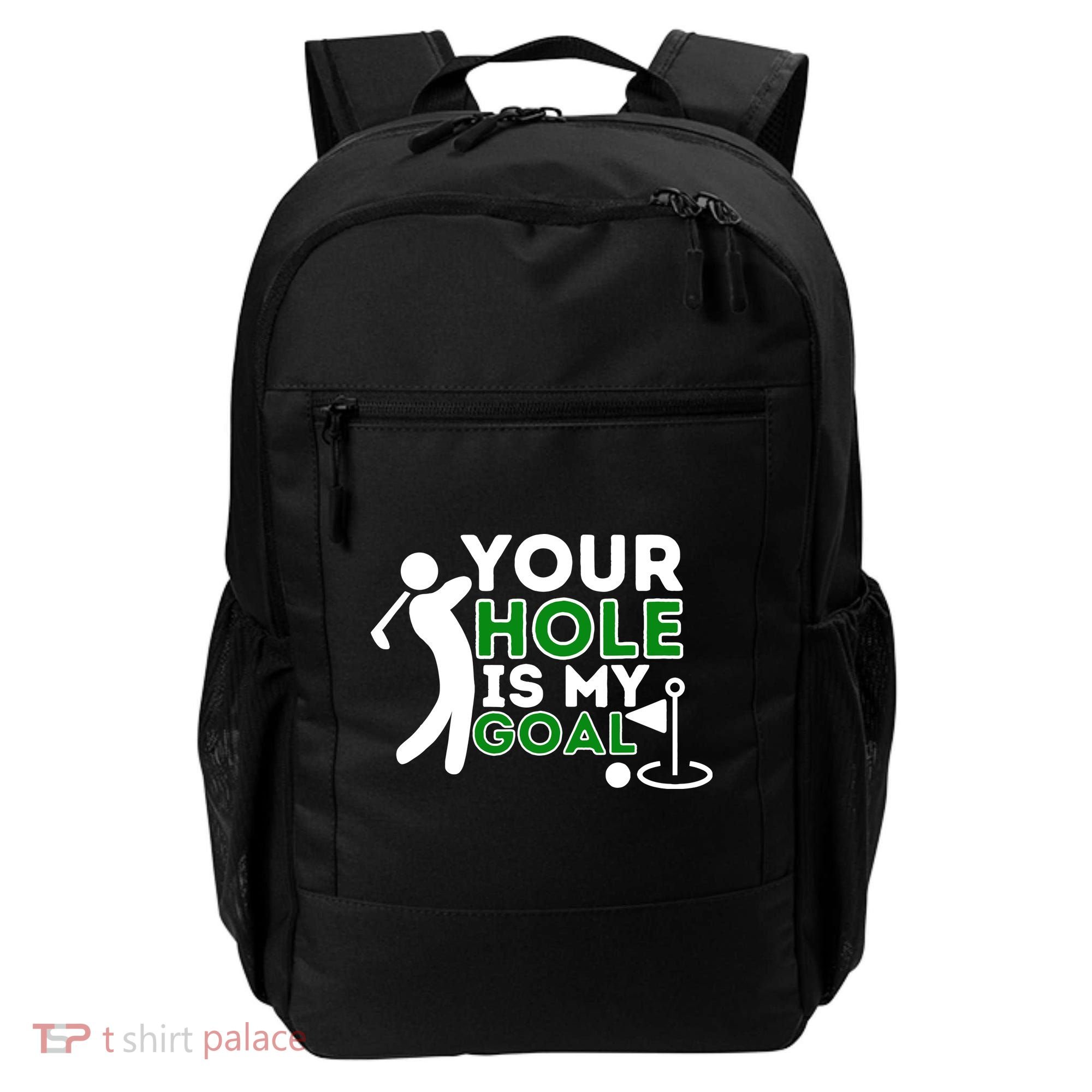 Your Hole Is My Goal Golf Player Golfing Humor Pun Backpack