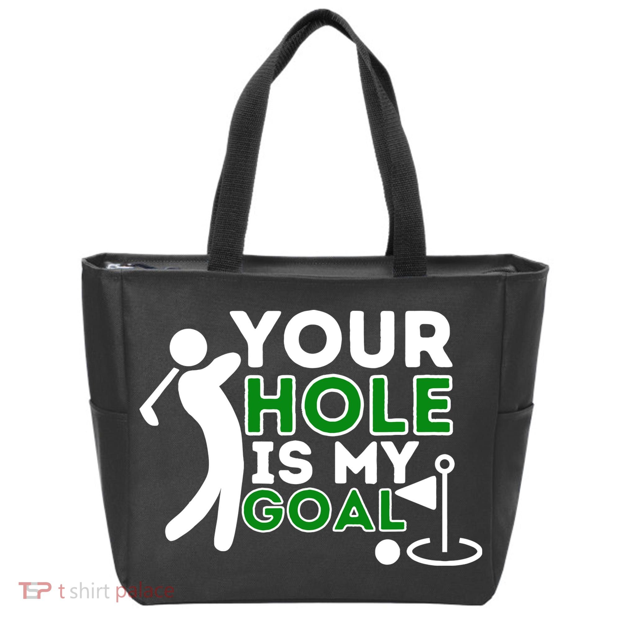 Your Hole Is My Goal Golf Player Golfing Humor Pun Tote Bag