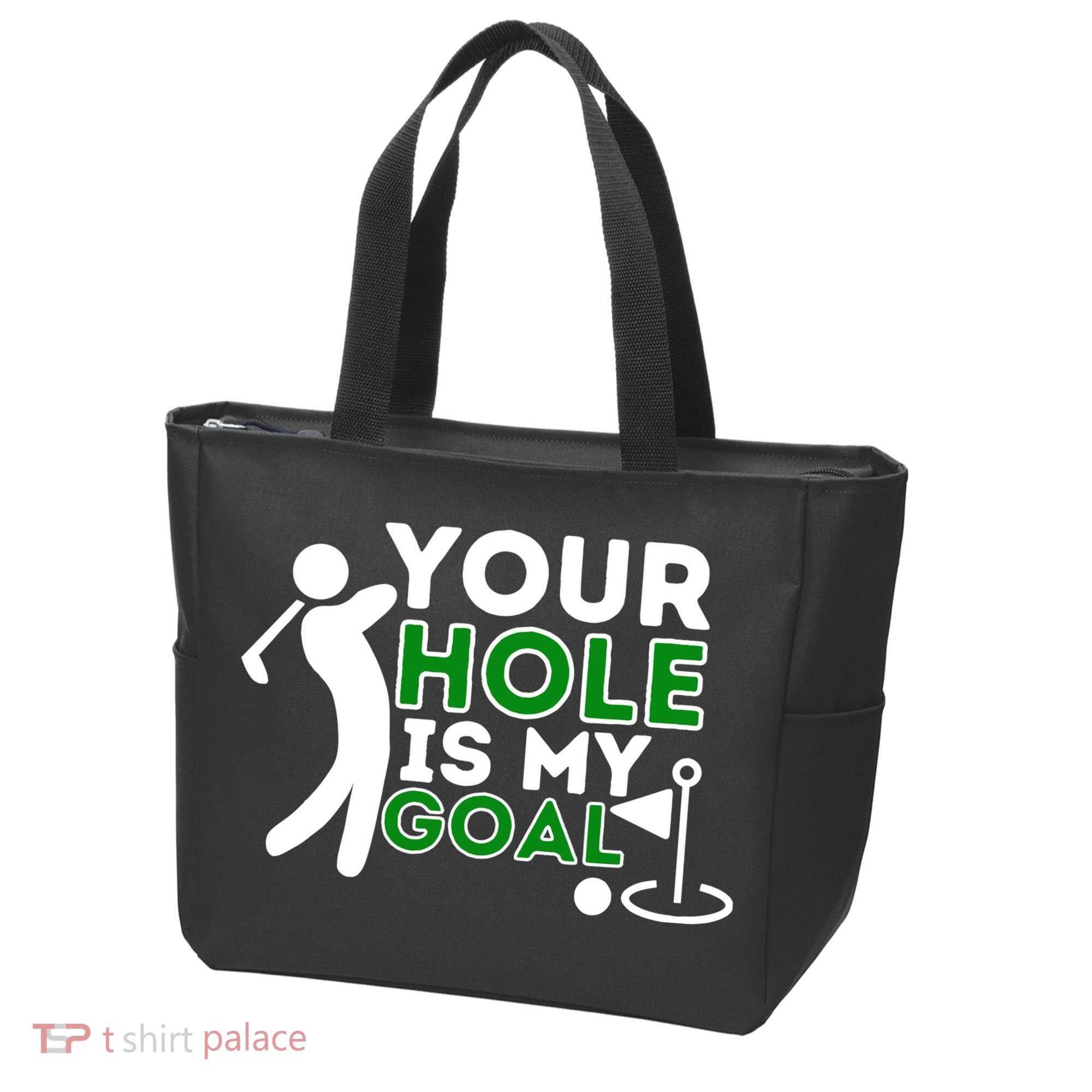Your Hole Is My Goal Golf Player Golfing Humor Pun Tote Bag