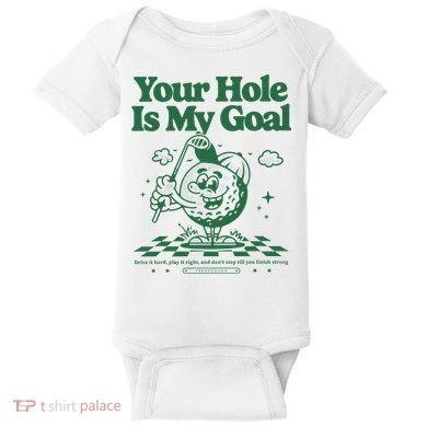Your Hole Is My Goal Funny Golf Baby Bodysuit