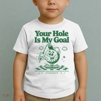 Your Hole Is My Goal Funny Golf Toddler T-Shirt thumb 2