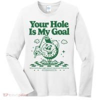 Your Hole Is My Goal Funny Golf Women's Long Sleeve Shirt thumb 0