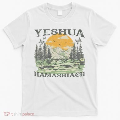 Yeshua Hamashiach Jesus Scripture Christian Bible Faith T-Shirt