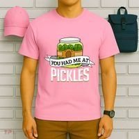 You Had Me At Pickles Funny Pickle Lover Food Quote T-Shirt thumb 6