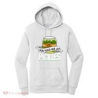 You Had Me At Pickles Funny Pickle Lover Food Quote Women's Hoodie thumb 0