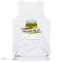 You Had Me At Pickles Funny Pickle Lover Food Quote Tank Top thumb 0