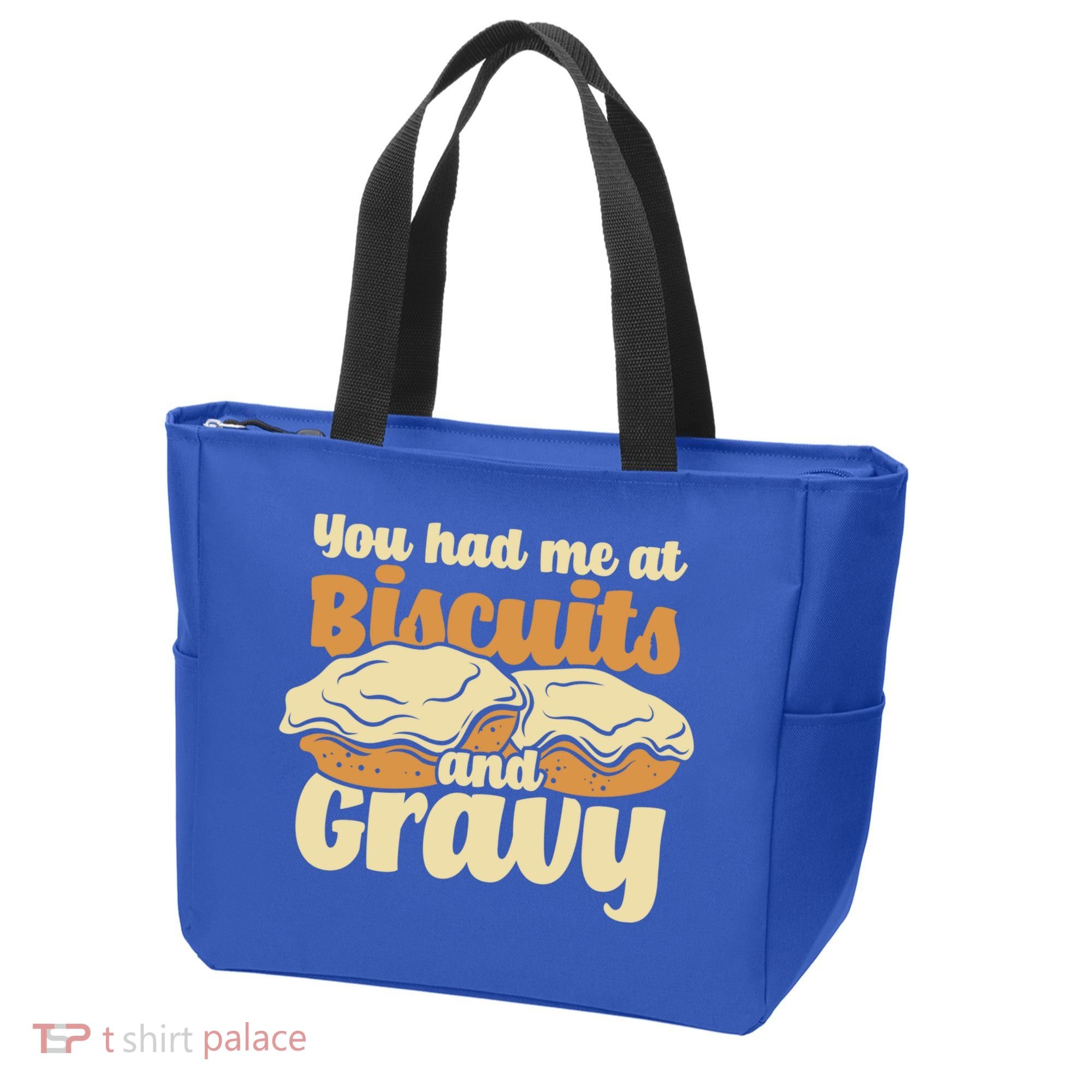 You Had Me At Biscuits And Gravy Meaningful Gift Breakfast Country Food Great Tote Bag